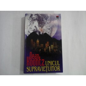 UNICUL SUPRAVIETUITOR  -  DEAN KOONTZ
